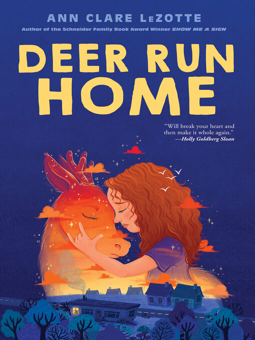 Title details for Deer Run Home by Ann Clare LeZotte - Wait list